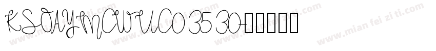 KSOAYMCWUC0 35 30字体转换